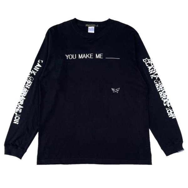 画像1: YOU MAKE ME ___ L/S  BLACK