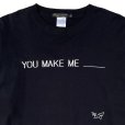 画像3: YOU MAKE ME ___ L/S  BLACK