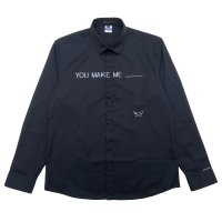 YOU MAKE ME ___ SHIRTS  BLACK