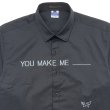 画像3: YOU MAKE ME ___ SHIRTS <br>BLACK (3)