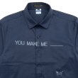 画像3: YOU MAKE ME ___ SHIRTS <br>NAVY (3)